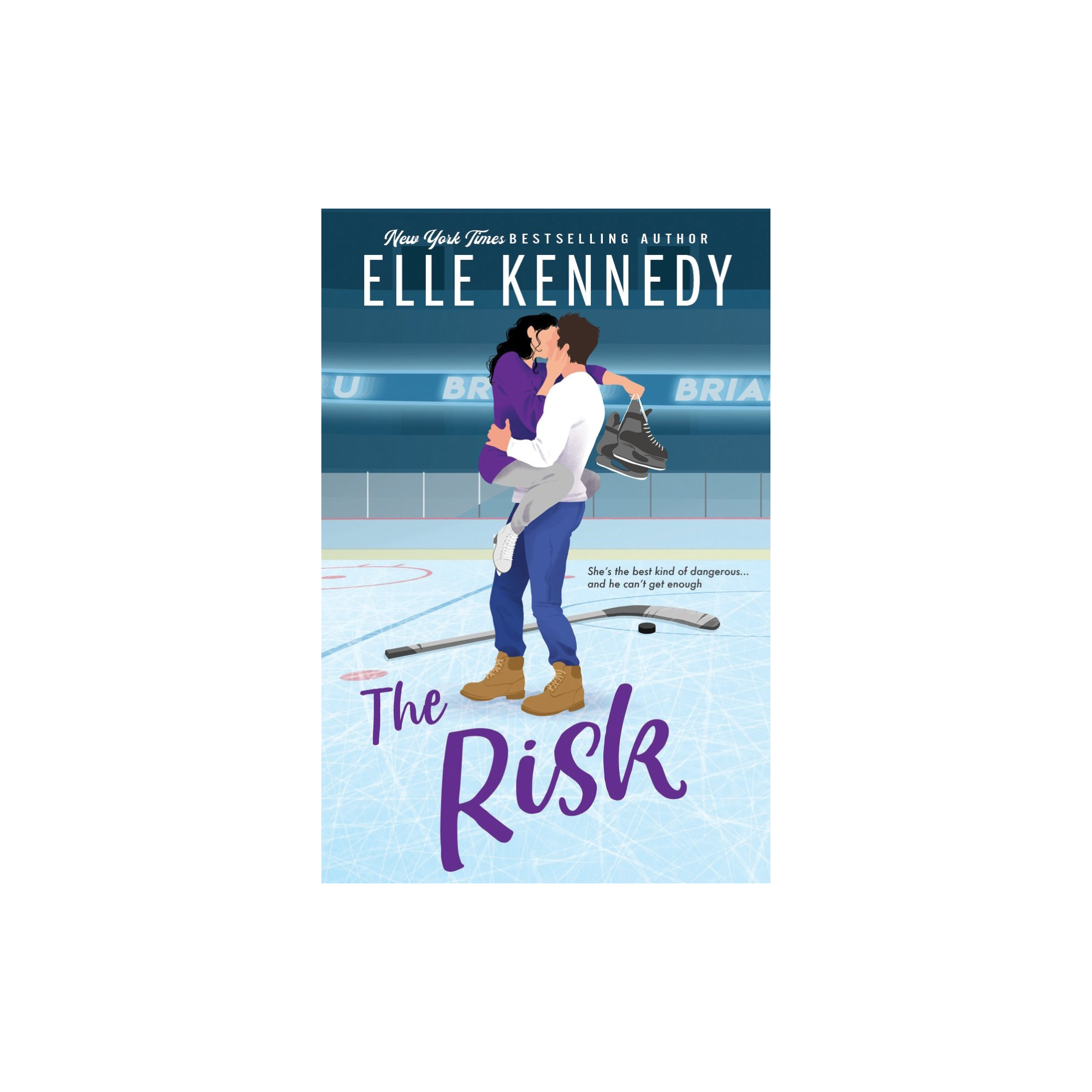 The Complete Briar U Series: The Chase, The Risk, The Play, The Dare - Elle Kennedy
