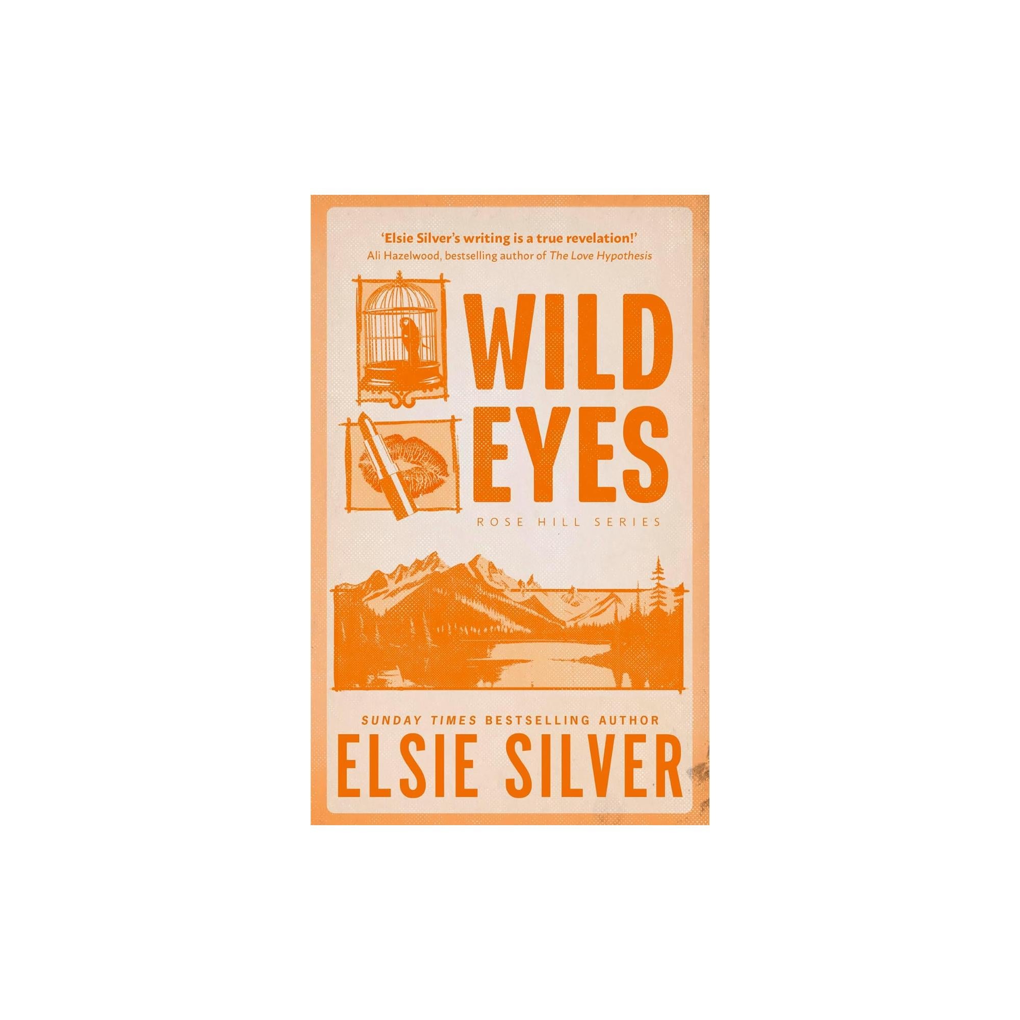 Rose Hill Series (Wild Love, Wild Eyes) - Elsie Silver