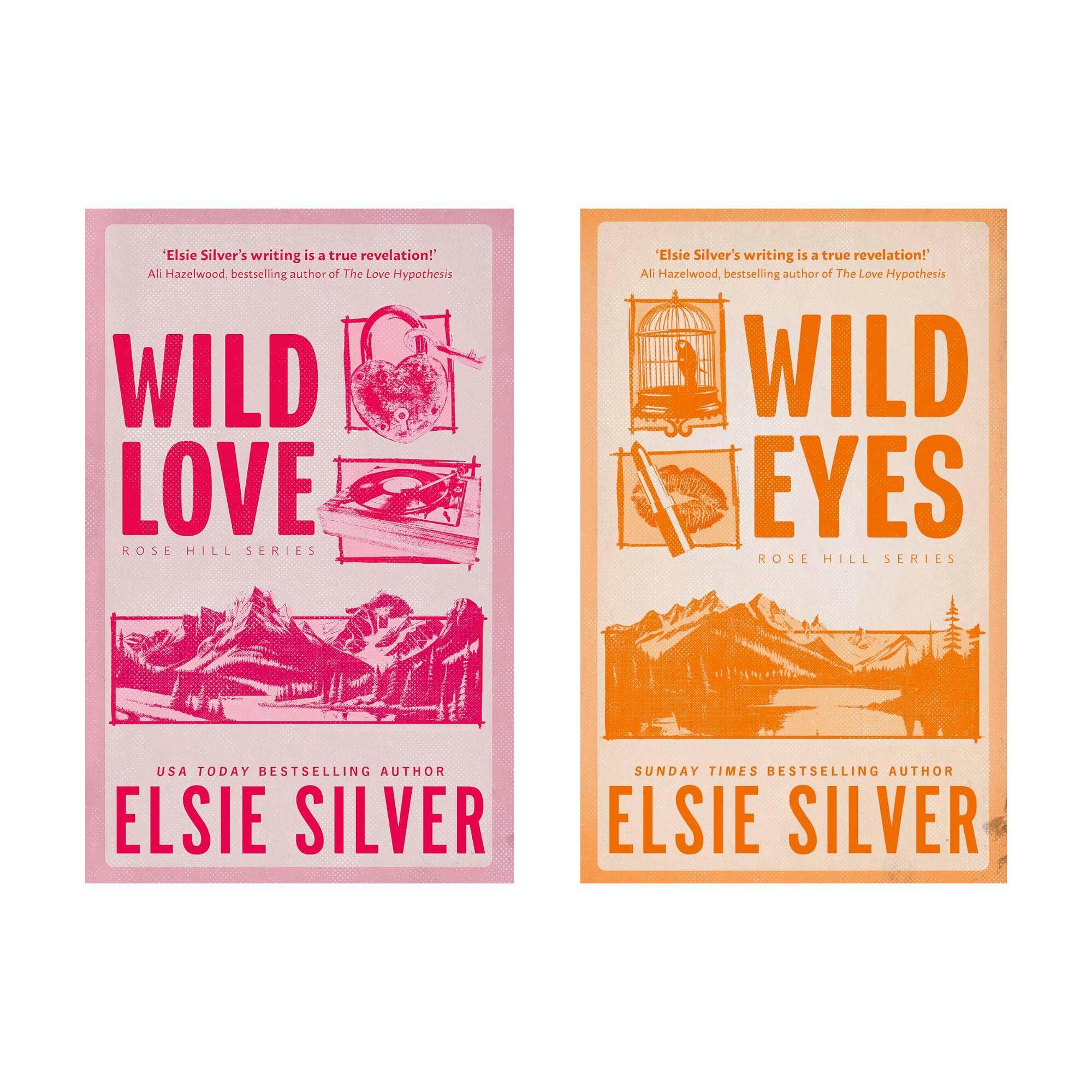 Rose Hill Series (Wild Love, Wild Eyes) - Elsie Silver