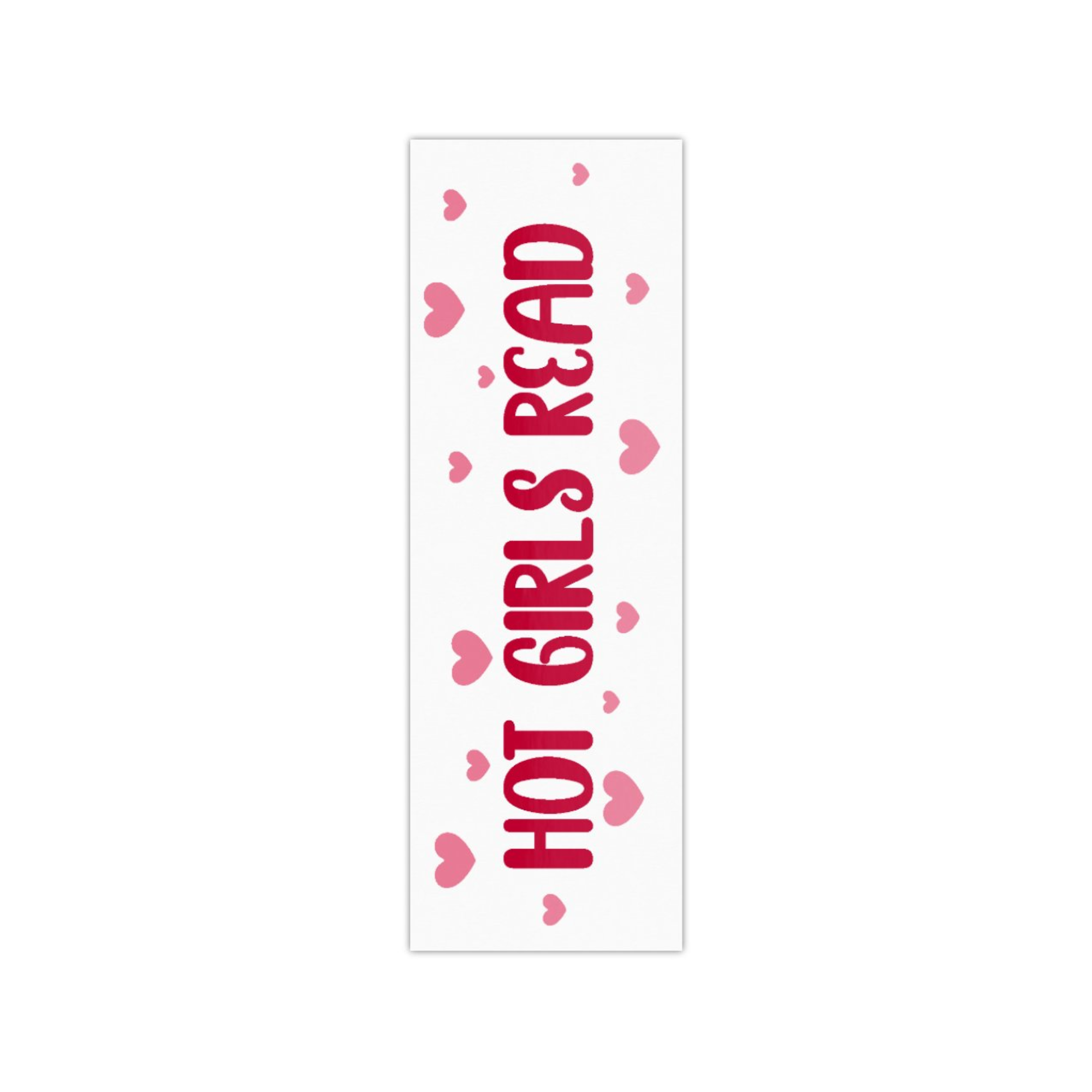 Hot Girls Read Bookmark