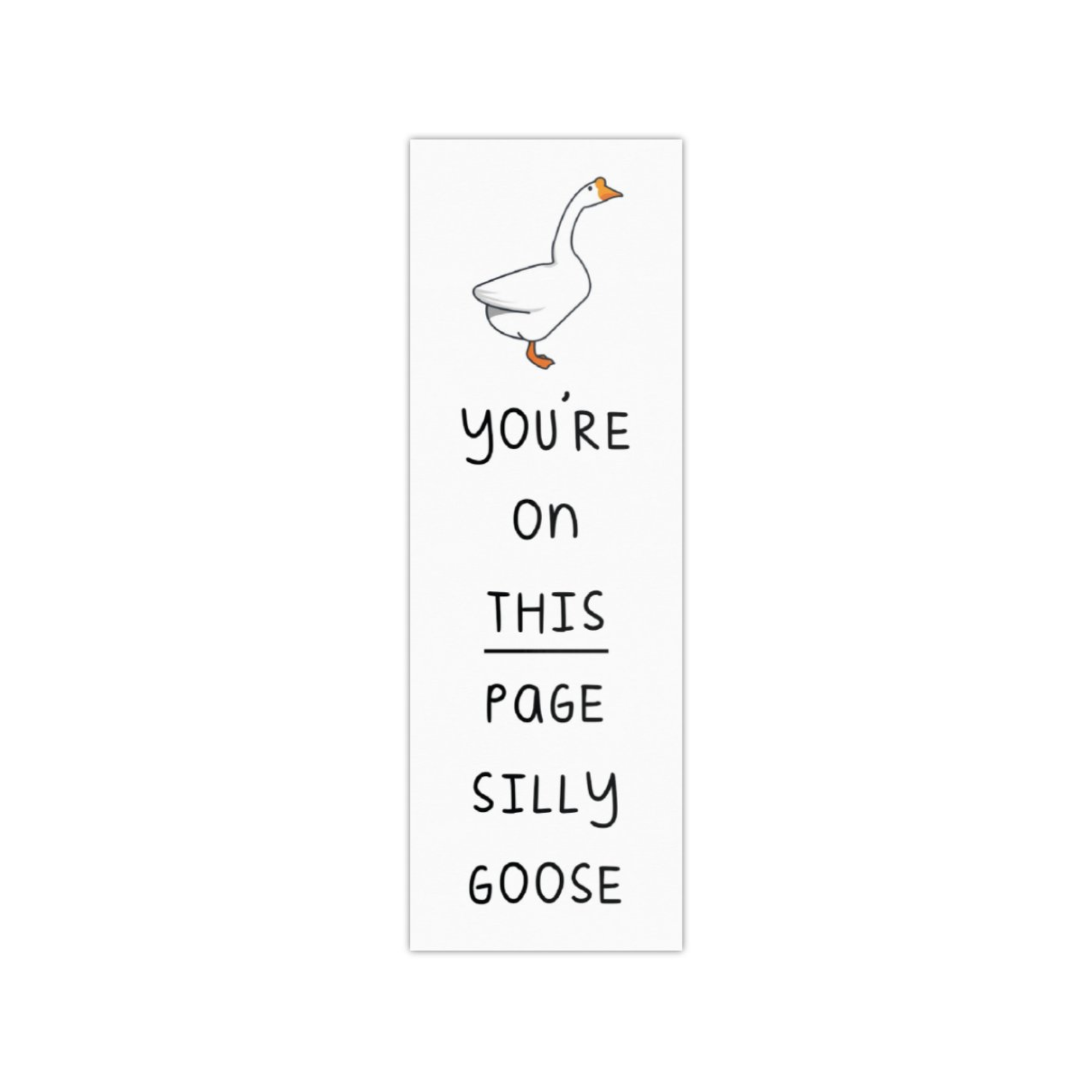 Silly Goose Bookmark
