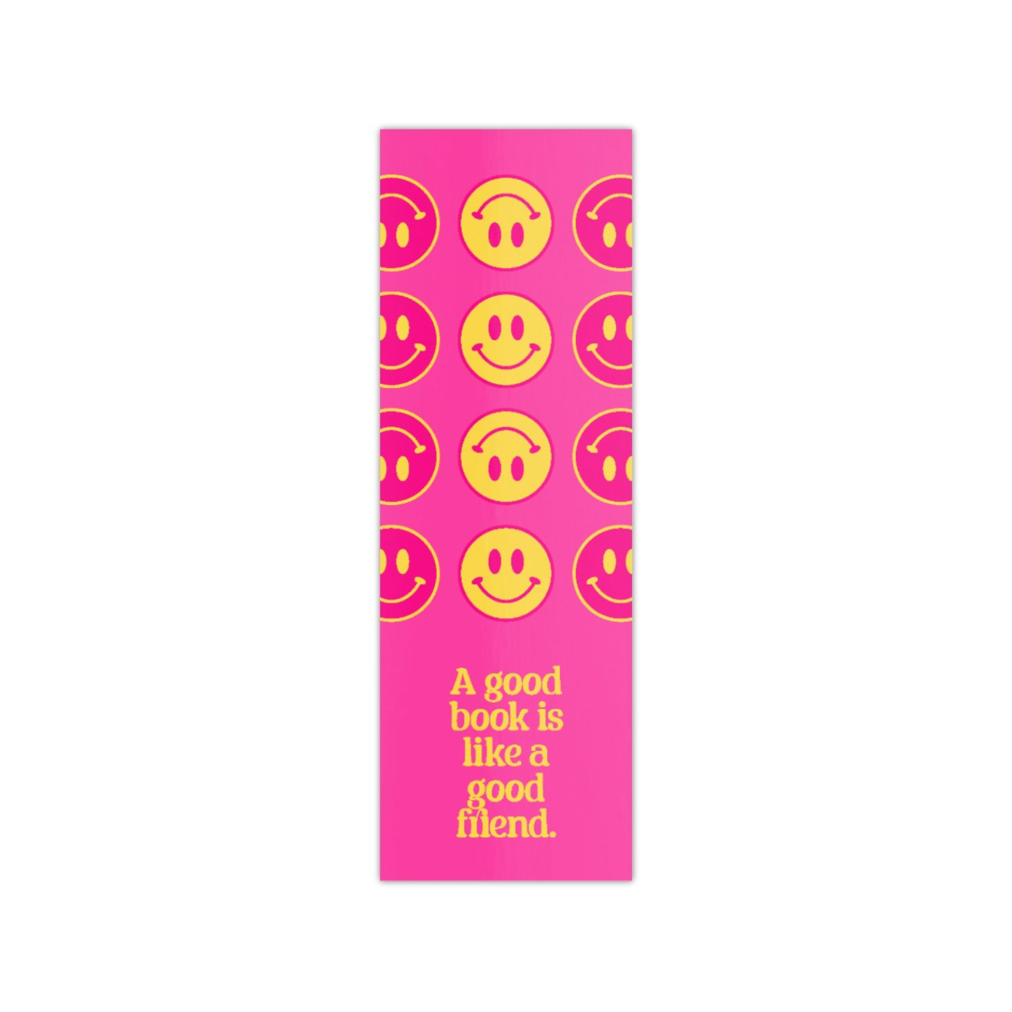 A Good Book is Like a Good Friend Bookmark